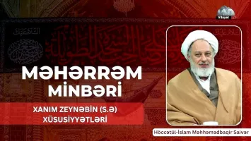 Xanım Zeynəbin (s.ə) xüsusiyyətləri