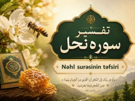 Nəhl surəsinin təfsiri (43)